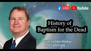 Baptism for the Dead and Community of Christ