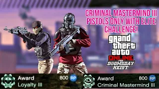 Doomsday Heist Act 3 Pistols Only (Elite Challenge and CMM3) - GTA Online
