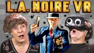 ELDERS PLAY LA NOIRE VR (React: Gaming)