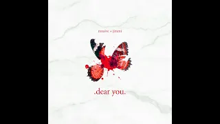 dear you - M NAIVE x jimmi (lyrics video)