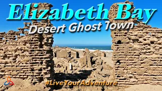 Elizabeth Bay Namibia 🇳🇦 Ghost Town