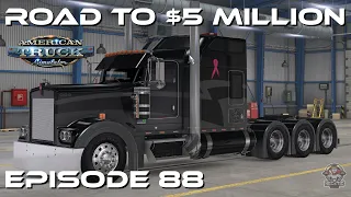 ROAD TO $5 MILLION | ATS | Ep 88 | Ruda W900 Highway Killer | American Truck Simulator Let's Play