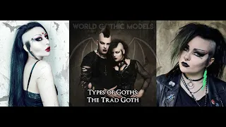 Types of Goths: The Trad Goth - Episode 1| World Gothic Models