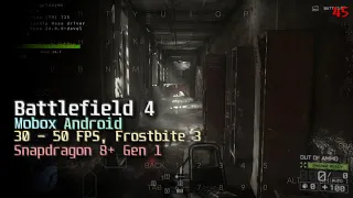 Battlefield 4 на Android (Mobox, Snapdragon 8+ Gen 1, Turnip DXVK)