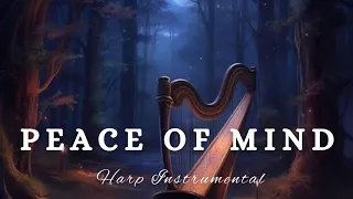 Relaxation and Background Prayer Harp Instrumental-PEACE OF MIND