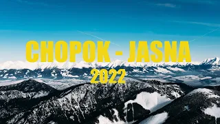 Chopok - Jasna 2022