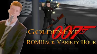 Goldeneye ROMhack Variety Hour