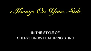 Sheryl Crow - Sting - Always On Your Side - Duet or Solo - Karaoke