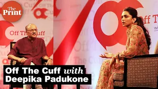 Off The Cuff with  Deepika Padukone