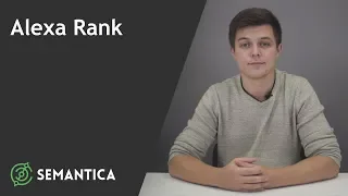 Alexа Rank: что это такое и для чего нужно | SEMANTICA