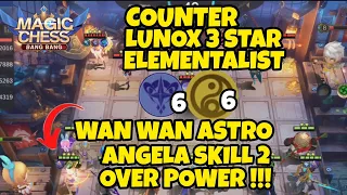 ANGELA SKILL 2 HYPER WAN WAN ⭐⭐⭐ ASTRO POWER , BEST COMBO SYNERGY MAGIC CHESS MOBILE LEGENDS