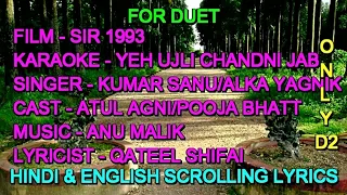 Yeh Ujli Chandni Jab Karaoke With Lyrics For Duet Only D2 Kumar Sanu Alka Yagnik Sir 1993