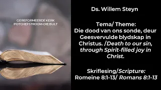 19 Mei 2024  Erediens Ds. Willem Steyn / 19 May 2024  Worship service Rev. Willem Steyn