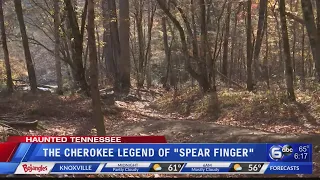 The Cherokee Legend of 'Spear Finger'