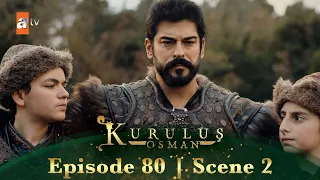 Kurulus Osman Urdu | Season 4 Episode 80 Scene 2 I Hamaara darakht barhta rahega!