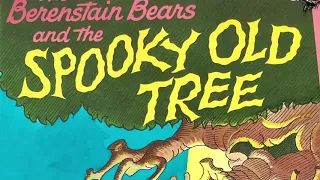 👻Spooky Old Tree, by Stan and Jan Berenstain, Children’s Story, Read Aloud, Berenstain Bears