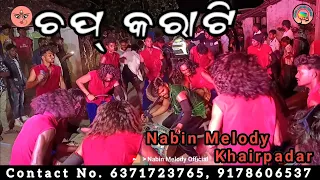 Nabin Melody Chap Karati | 2.0 Nabin Melody Contact No. 6371723765, 9178606537