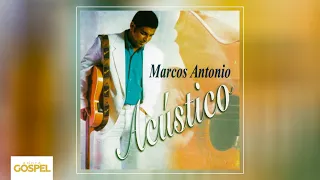 Marcos Antônio - Acústico (CD Completo)