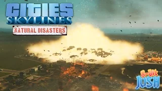 Let's Play - Cities: Skylines - Natural Disasters - EVERY DISASTER!