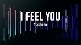 Marcheen - I Feel You [Progressive/Melodic House 2023]