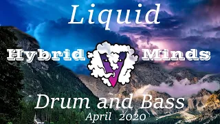 Hybrid Minds Liquid Drum and Bass mix - April 2020