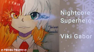 °{Nightcore}° Superhero- Viki Gabor /Lyrics/ (Junior Eurovision 2019/Poland)