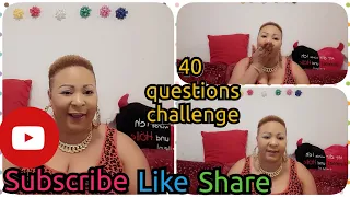 #40 Questions Challenge/Get To Know Me/part 1@BossLadyQueen413 @susantv349