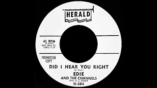 Edie And The Channels - Did I Hear You Right - HERALD 584