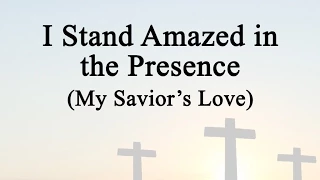 I Stand Amazed, How Marvelous (Hymn Charts with Lyrics, Contemporary)