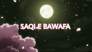 Saqi-e-bawafa - Saakin | Cloud Vibes