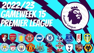 MY 2022/23 GAMEWEEK 15 PREMIER LEAGUE PREDCITONS!!!