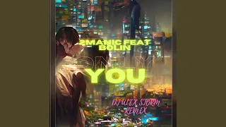 Only You (DJ Alex Storm Remix)