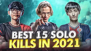 Best 15 Solo Kills in 2021