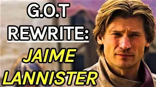 Game of Thrones Rewrite - Episode 5: Jaime Lannister