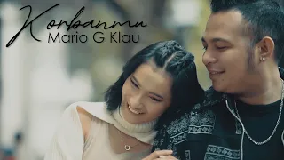 MARIO G KLAU - KORBANMU (OFFICIAL MUSIC VIDEO)