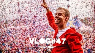 Armin VLOG #47 - Kingsday!