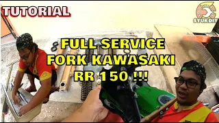 TUTORIAL | SERVIS FORK KAWASAKI RR150| NINJA 150