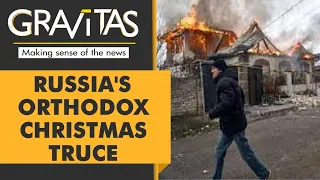 Gravitas: Kyiv slams Moscow's orthodox Christmas ceasefire