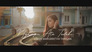 Lagu Karo Terbaru NGAMPU ATE TEDEH - Cindy Margaretha Tarigan [Official Music Video]