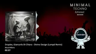 Droplex, Giancarlo Di Chiara - Divine Design (Lampé Remix) [Music4Aliens]