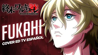 Record of Ragnarok (Shuumatsu no Valkyrie) ED - Fukahi (Cover Anime Español Latino) David Delgado