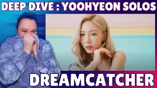 DREAMCATCHER REACTION DEEP DIVE - Yoohyeon Solo/Covers: For, Touch, Secret Love Song, Perfect