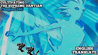 Cultivating The Supreme Dantian | Reborn to be a Supreme Emperor | Chapter 295 | English Translate