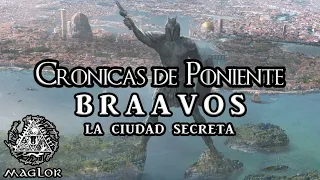 Cronicas de Poniente: Braavos "la Ciudad Secreta"