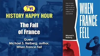 History Happy Hour Episode 172 - The Fall of France