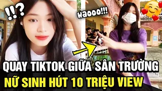 Đạt 100 điểm TỰ TIN, nữ sinh nhảy TREND TIKTOK giữa sân trường hút 10 triệu view sau 1 ngày | TÁM TV