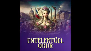 Marie Antoinette: Fransız Devrimi ve Fransa'nın Son Kraliçesi