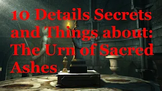Dragon Age Origins: 10 Details Secrets and Things about the Urn of Sacred Ashes