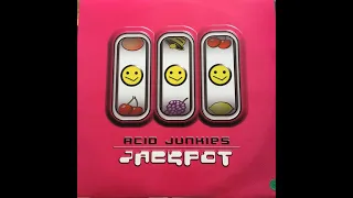 Acid Junkies – Jackpot LP - Dress You Down (1999)