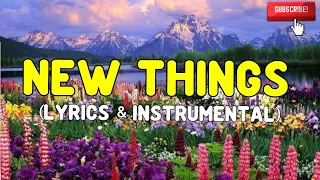 New Things Lyrics Third Exodus Assembly TEA Instrumental Karaoke Christian song choir offering